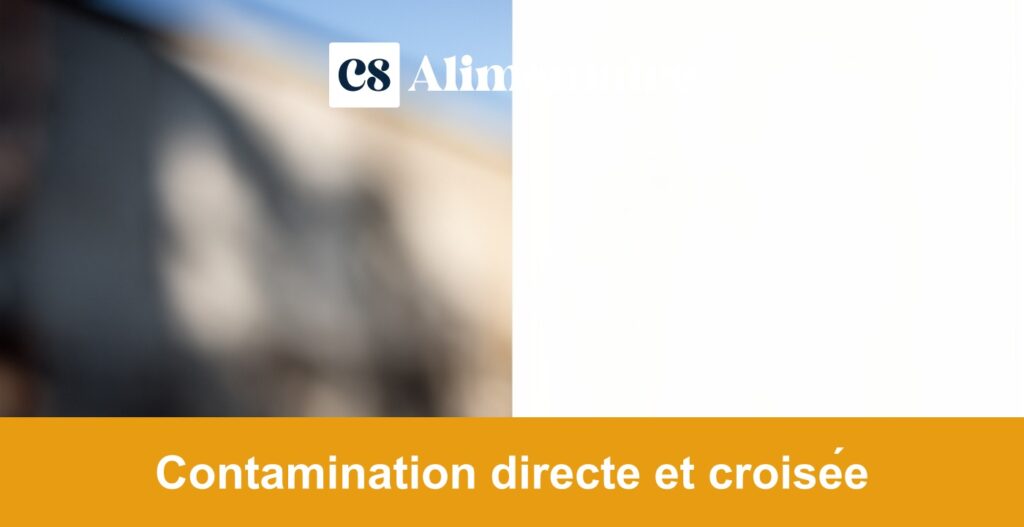 Contamination directe et croisée